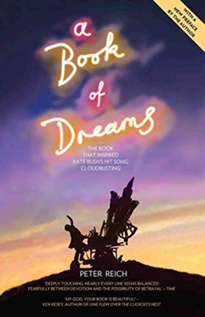 A Book of Dreams - The Book That Inspired Kate Bush's Hit Song 'Cloudbusting', Paperback / softback Book