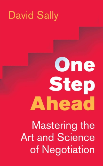 One Step Ahead : Mastering the Art and Science of Negotiation, EPUB eBook