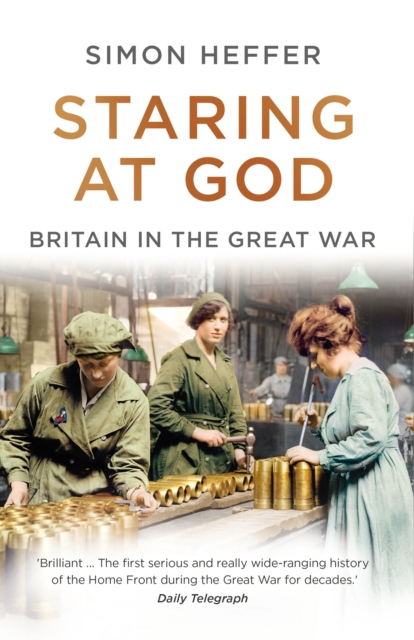 Staring at God : Britain in the Great War, Paperback / softback Book