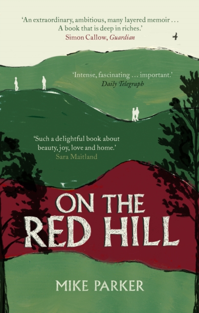 On the Red Hill : Where Four Lives Fell Into Place, Paperback / softback Book