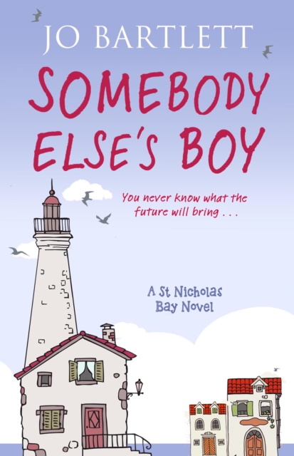 Somebody Else's Boy : St Nicholas Bay Series, Paperback / softback Book