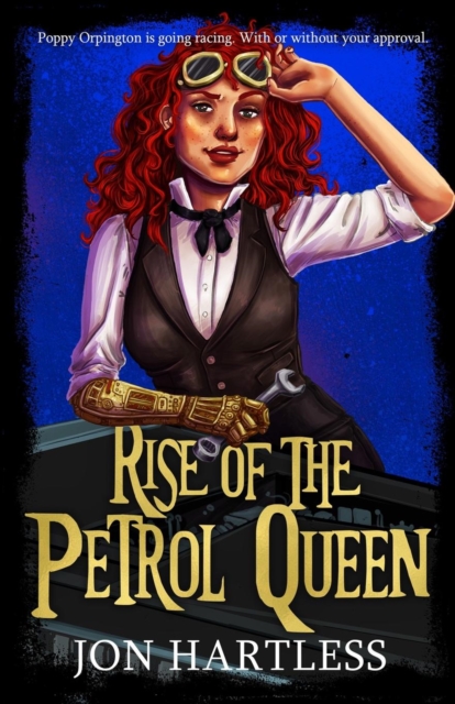 Rise of the Petrol Queen : The Poppy Orpington Chronicles, Paperback / softback Book