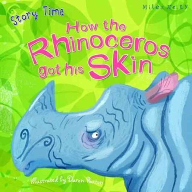How the Rhinoceros got his Skin, Paperback / softback Book