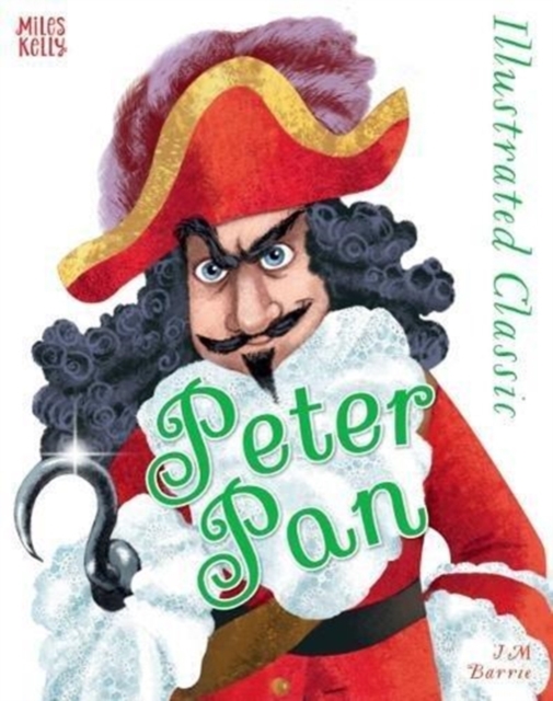 Illustrated Classic: Peter Pan, Hardback Book