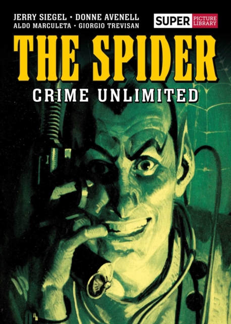 The Spider: Crime Unlimited, Hardback Book