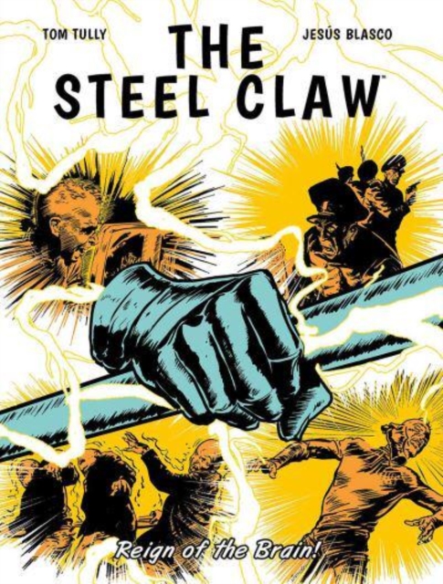 The Steel Claw: Reign of The Brain, Paperback / softback Book