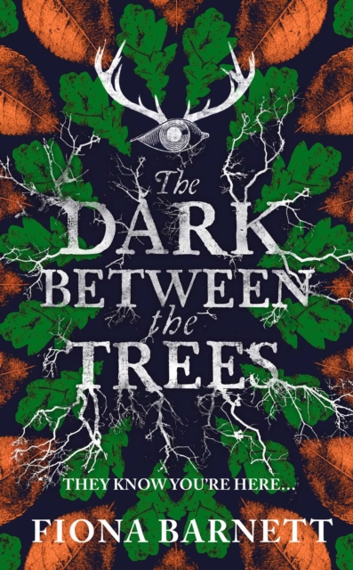 The Dark Between The Trees, Hardback Book