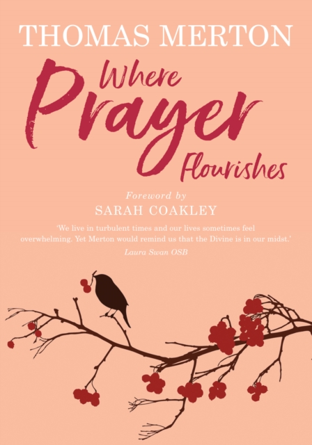 Where Prayer Flourishes, Paperback / softback Book