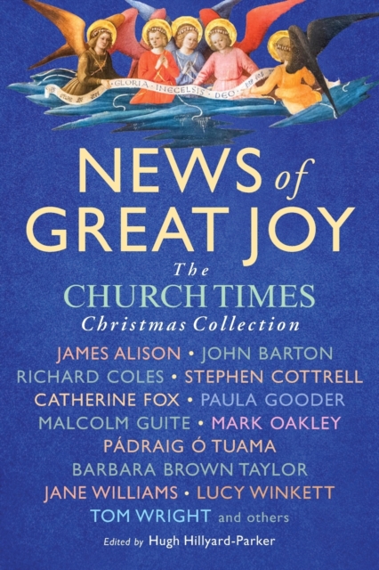 News of Great Joy : The Church Times Christmas Collection, Paperback / softback Book