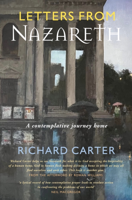 Letters from Nazareth : A Contemplative Journey Home, Paperback / softback Book