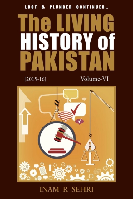 The Living History of Pakistan (2015-2016): Volume VI, Paperback / softback Book