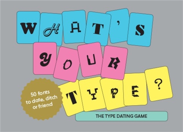 What's Your Type : The Type Dating Game, Cards Book