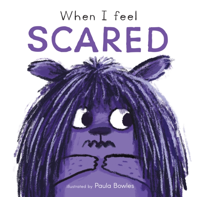 When I Feel Scared, Board book Book