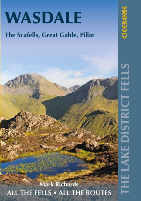 Walking the Lake District Fells - Wasdale : The Scafells, Great Gable, Pillar, Paperback / softback Book