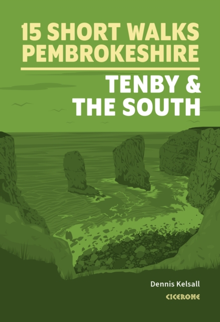 Short Walks in Pembrokeshire: Tenby and the south, Paperback / softback Book
