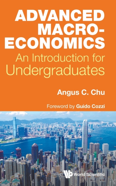 Advanced Macroeconomics: An Introduction For Undergraduates, Hardback Book