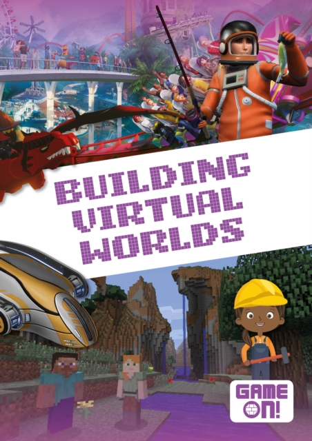 Building Virtual Worlds, Hardback Book