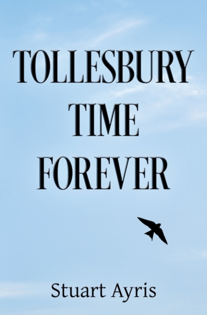 Tollesbury Time Forever, Paperback / softback Book