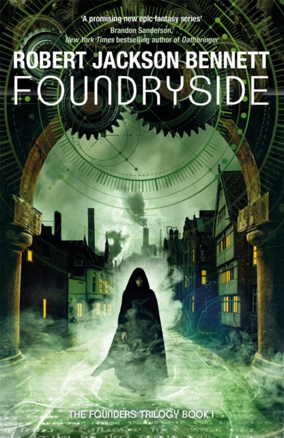 Foundryside : the heart-pounding first book in the Founders Trilogy, Paperback / softback Book
