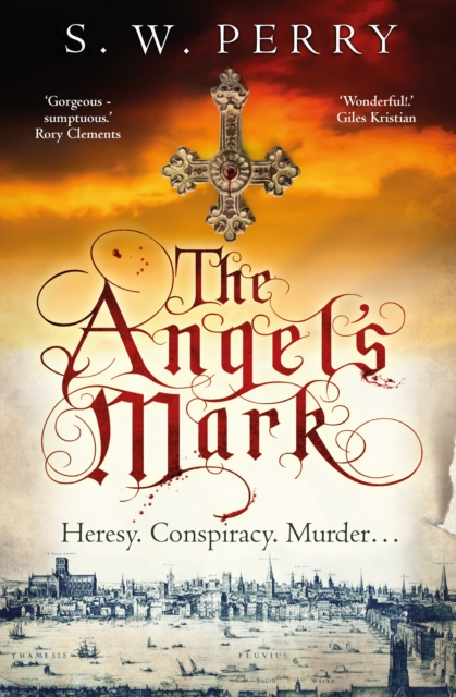 The Angel's Mark : A gripping tale of espionage and murder in Elizabethan London, Paperback / softback Book