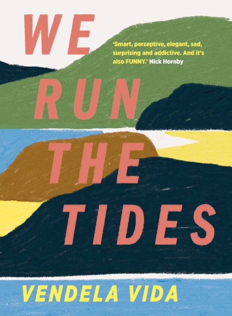 We Run the Tides, Hardback Book