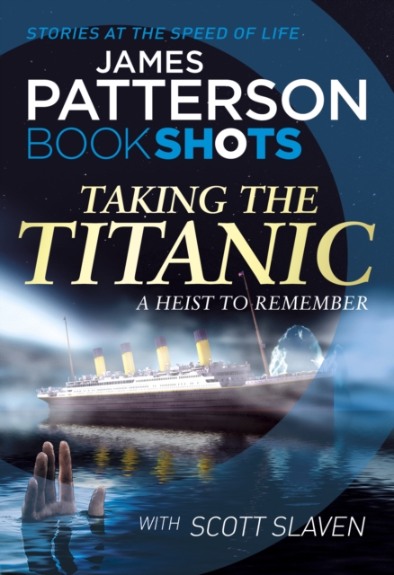 Taking the Titanic : BookShots, Paperback / softback Book
