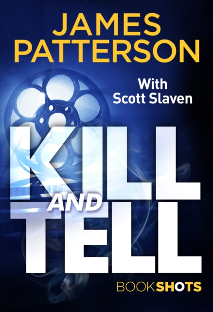 Kill and Tell : BookShots, EPUB eBook