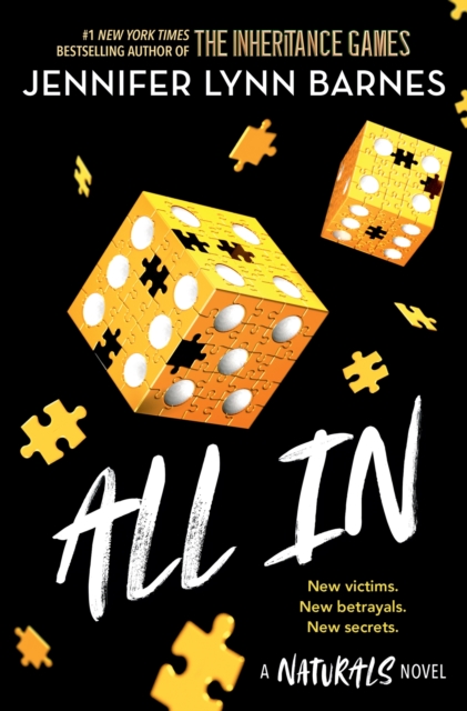 The Naturals: All In : Book 3 in this unputdownable mystery series from the author of The Inheritance Games, Paperback / softback Book