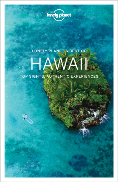 Lonely Planet Best of Hawaii, Paperback / softback Book