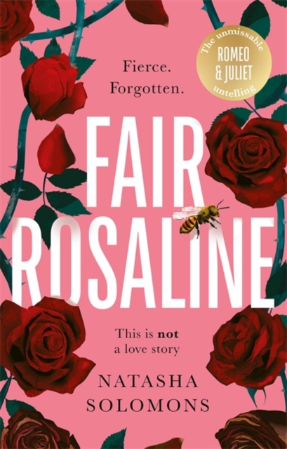 Fair Rosaline : The most captivating, powerful and subversive retelling you'll read this year, Paperback / softback Book