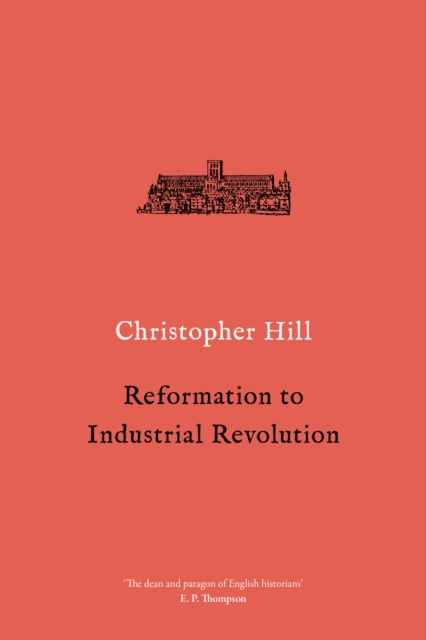 Reformation to Industrial Revolution, Paperback / softback Book