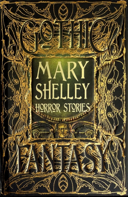 Mary Shelley Horror Stories, Hardback Book