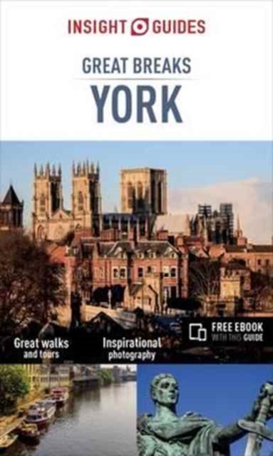 Insight Guides Great Breaks York (Travel Guide with Free eBook), Paperback / softback Book