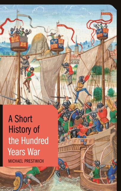 A Short History of the Hundred Years War, PDF eBook
