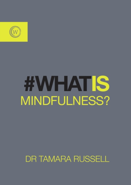 What Is Mindfulness?, Paperback / softback Book