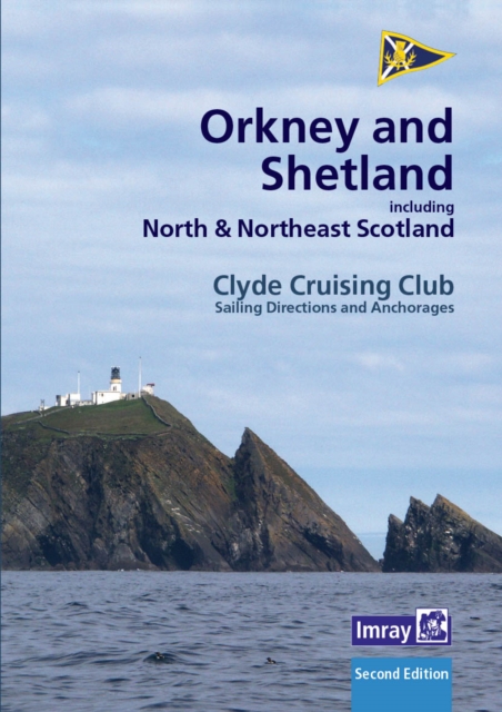 CCC Sailing Directions Orkney and Shetland Islands : Including North and Northeast Scotland, Spiral bound Book
