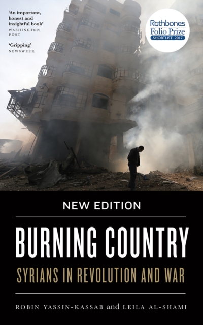 Burning Country : Syrians in Revolution and War, PDF eBook