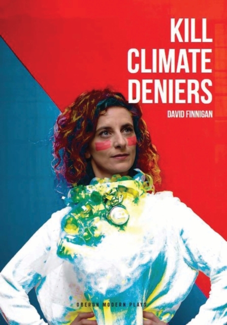 Kill Climate Deniers, Paperback / softback Book