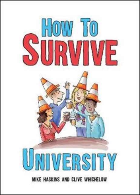 How to Survive University, Hardback Book