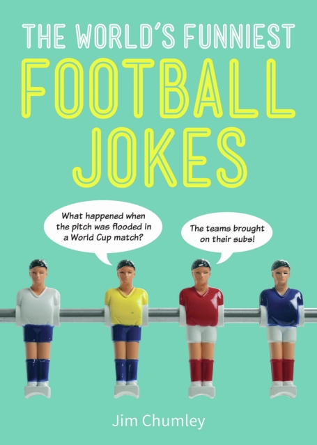 The World's Funniest Football Jokes, Paperback / softback Book