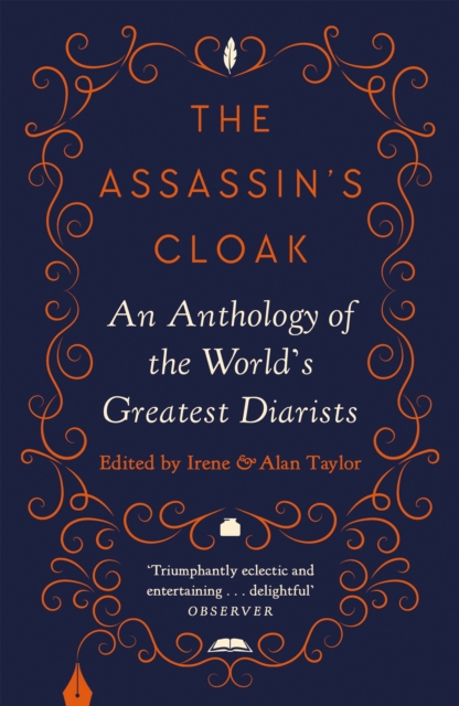 The Assassin's Cloak : An Anthology of the World's Greatest Diarists, Hardback Book