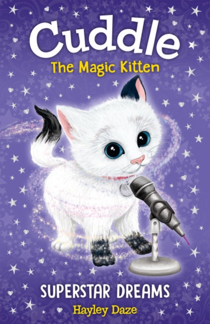 Cuddle the Magic Kitten Book 2: Superstar Dreams, Paperback / softback Book