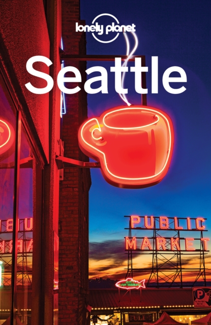 Lonely Planet Seattle, EPUB eBook