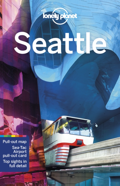 Lonely Planet Seattle, Paperback / softback Book