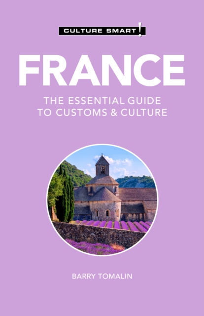 France - Culture Smart! : The Essential Guide to Customs &amp; Culture, EPUB eBook