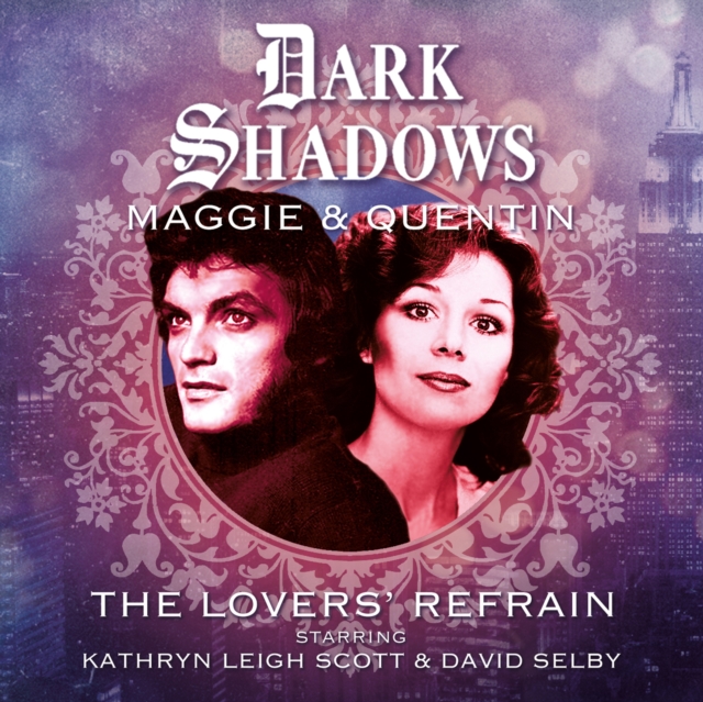 Dark Shadows - Maggie & Quentin: The Lovers' Refrain, CD-Audio Book