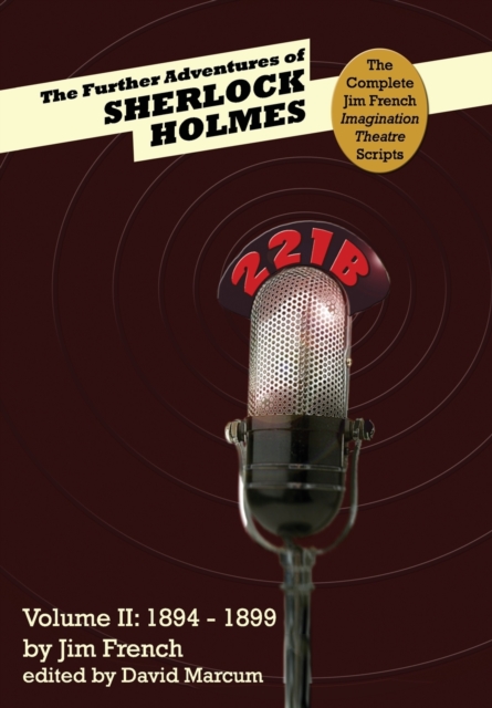 The Further Adventures of Sherlock Holmes (Part II : 1894-1899), Hardback Book