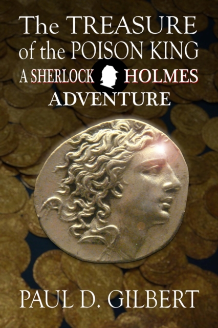 The Treasure of the Poison King : A Sherlock Holmes Adventure, EPUB eBook