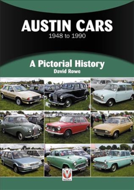 Austin Cars 1948 to 1990 : A Pictorial History, Paperback / softback Book