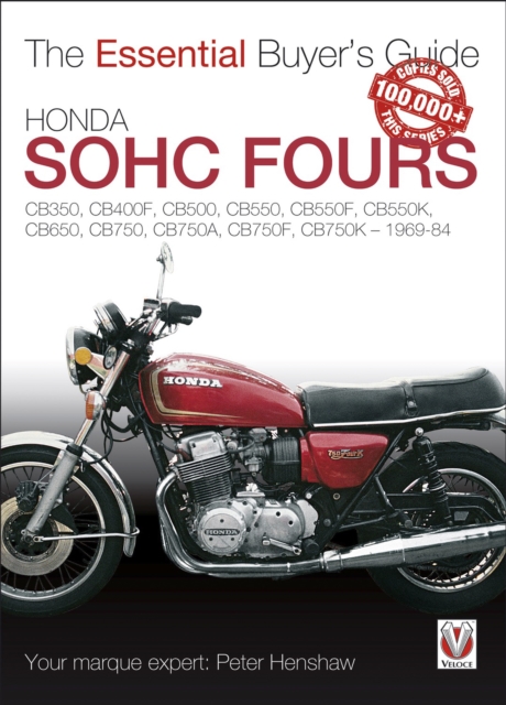 Honda SOHC Fours 1969-1984 : The Essential Buyer’s Guide, EPUB eBook
